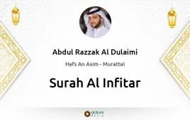 Surah Al-Infitar by Abdul Razzak Al Dulaimi download & Listen