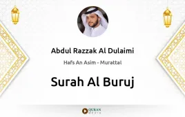 Surah Al-Buruj by Abdul Razzak Al Dulaimi download & Listen