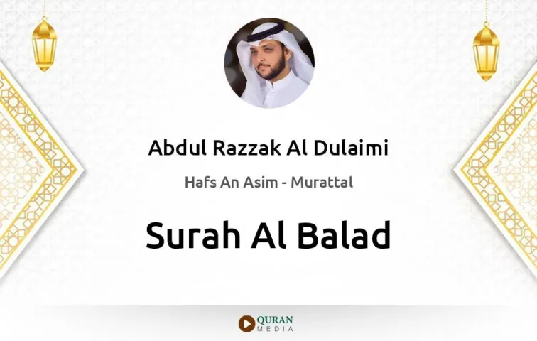 Surah Al-Balad MP3 Abdul Razzak Al Dulaimi