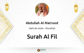 Surah Al-Fil by Abdullah Al Matrood download & Listen