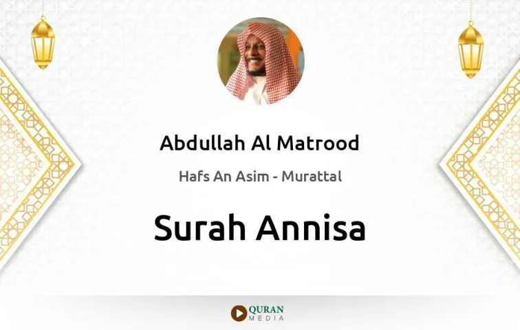 Surah Annisa MP3 Abdullah Al Matrood