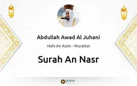 Surah An-Nasr by Abdullah Awad Al Juhani download & Listen