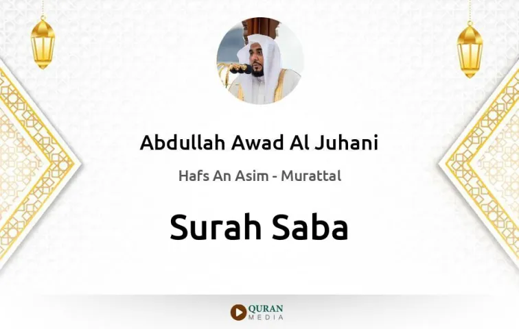 Surah Saba MP3 Abdullah Awad Al Juhani