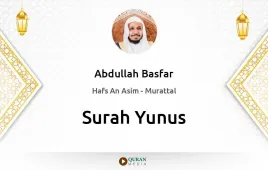 Surah Yunus by Abdullah Basfar download & Listen