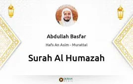 Surah Al-Humazah by Abdullah Basfar download & Listen