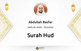 Surah Hud by Abdullah Basfar download & Listen