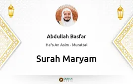 Surah Maryam by Abdullah Basfar download & Listen