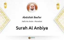 Surah Al-Anbiya by Abdullah Basfar download & Listen