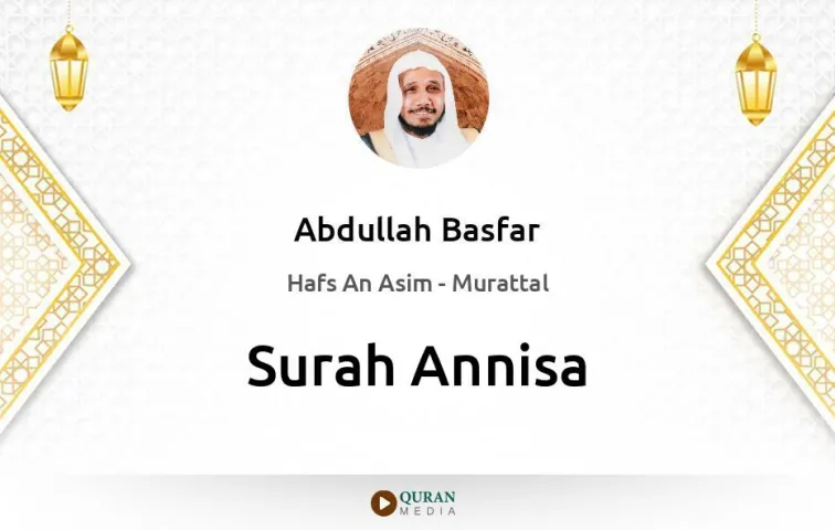 Surah Annisa MP3 Abdullah Basfar