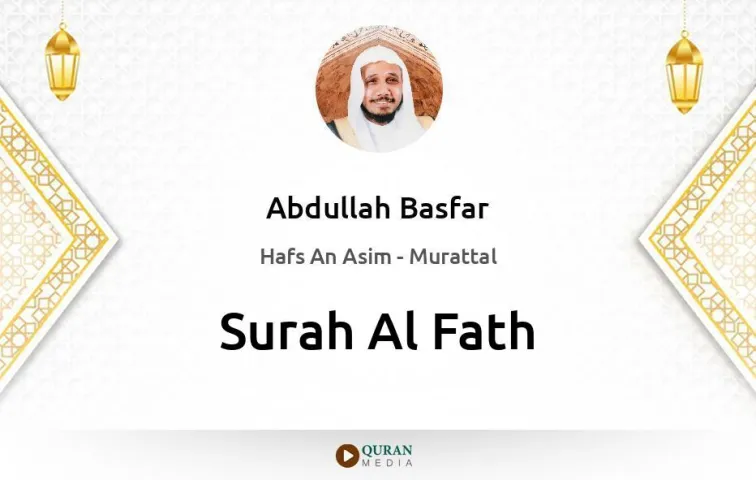 Surah Al-Fath MP3 Abdullah Basfar