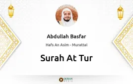 Surah At-Tur by Abdullah Basfar download & Listen