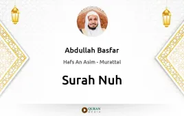 Surah Nuh by Abdullah Basfar download & Listen