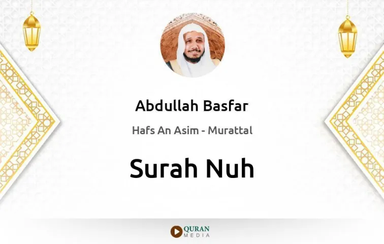 Surah Nuh MP3 Abdullah Basfar