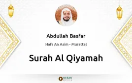 Surah Al-Qiyamah by Abdullah Basfar download & Listen