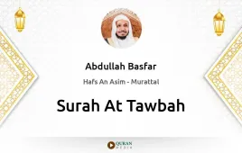 Surah At-Tawbah by Abdullah Basfar download & Listen