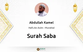 Surah Saba by Abdullah Kamel download & Listen