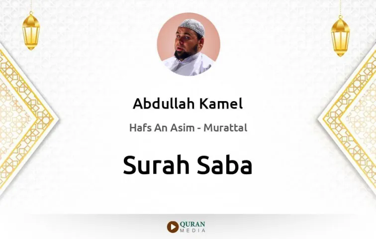 Surah Saba MP3 Abdullah Kamel