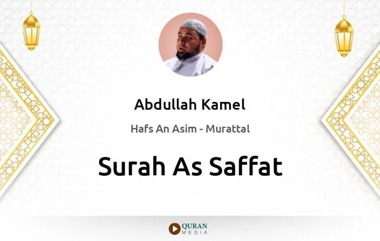 Surah As-Saffat MP3 Abdullah Kamel