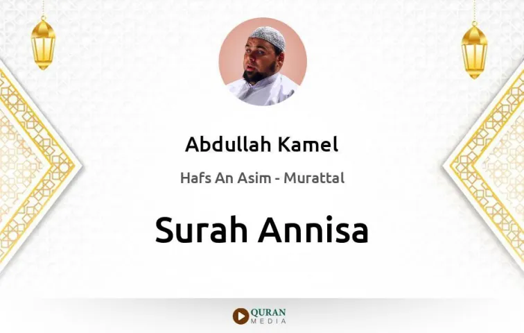 Surah Annisa MP3 Abdullah Kamel