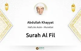 Surah Al-Fil by Abdullah Khayyat download & Listen