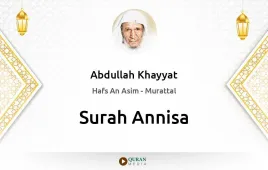 Surah Annisa by Abdullah Khayyat download & Listen