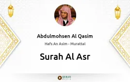 Surah Al-Asr by Abdulmohsen Al Qasim download & Listen