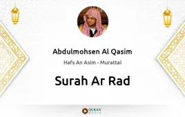 Surah Ar-Rad by Abdulmohsen Al Qasim download & Listen