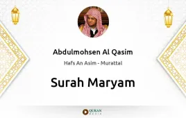 Surah Maryam by Abdulmohsen Al Qasim download & Listen