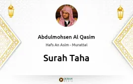 Surah Taha by Abdulmohsen Al Qasim download & Listen