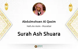 Surah Ash-Shuara by Abdulmohsen Al Qasim download & Listen