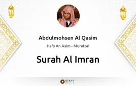 Surah Al-Imran by Abdulmohsen Al Qasim download & Listen