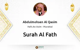 Surah Al-Fath by Abdulmohsen Al Qasim download & Listen