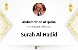 Surah Al-Hadid by Abdulmohsen Al Qasim download & Listen