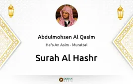 Surah Al-Hashr by Abdulmohsen Al Qasim download & Listen