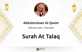 Surah At-Talaq by Abdulmohsen Al Qasim download & Listen