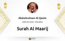 Surah Al-Maarij by Abdulmohsen Al Qasim download & Listen