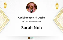 Surah Nuh by Abdulmohsen Al Qasim download & Listen