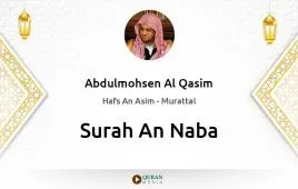 Surah An-Naba by Abdulmohsen Al Qasim download & Listen