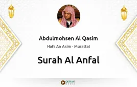 Surah Al-Anfal by Abdulmohsen Al Qasim download & Listen