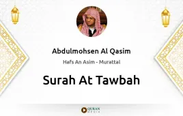 Surah At-Tawbah by Abdulmohsen Al Qasim download & Listen