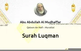 Surah Luqman by Abu Abdullah Al Mudhaffar download & Listen — Qaloon An Nafi