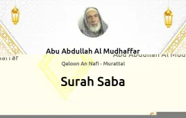 Surah Saba by Abu Abdullah Al Mudhaffar download & Listen — Qaloon An Nafi