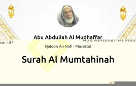 Surah Al-Mumtahinah by Abu Abdullah Al Mudhaffar download & Listen — Qaloon An Nafi