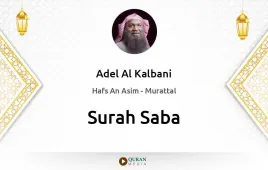 Surah Saba by Adel Al Kalbani download & Listen