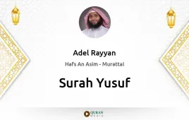 Surah Yusuf by Adel Rayyan download & Listen