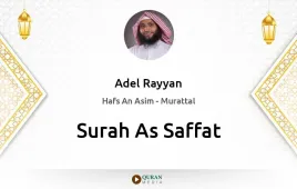 Surah As-Saffat by Adel Rayyan download & Listen