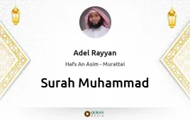 Surah Muhammad by Adel Rayyan download & Listen