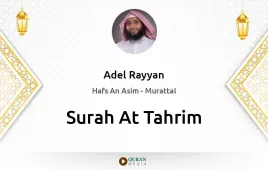 Surah At-Tahrim by Adel Rayyan download & Listen