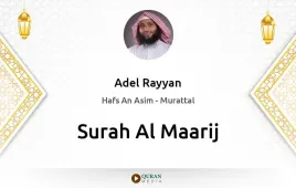 Surah Al-Maarij by Adel Rayyan download & Listen