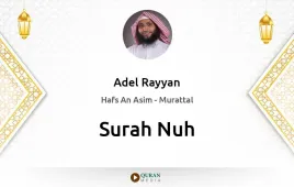 Surah Nuh by Adel Rayyan download & Listen